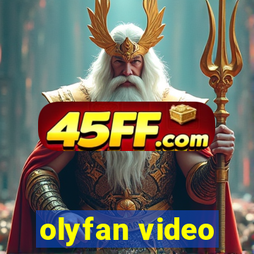 olyfan video